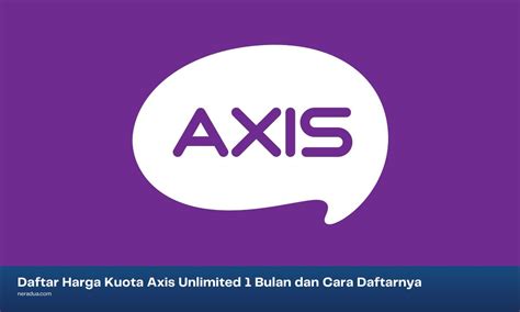 Harga Unlimited Axis 1 Bulan