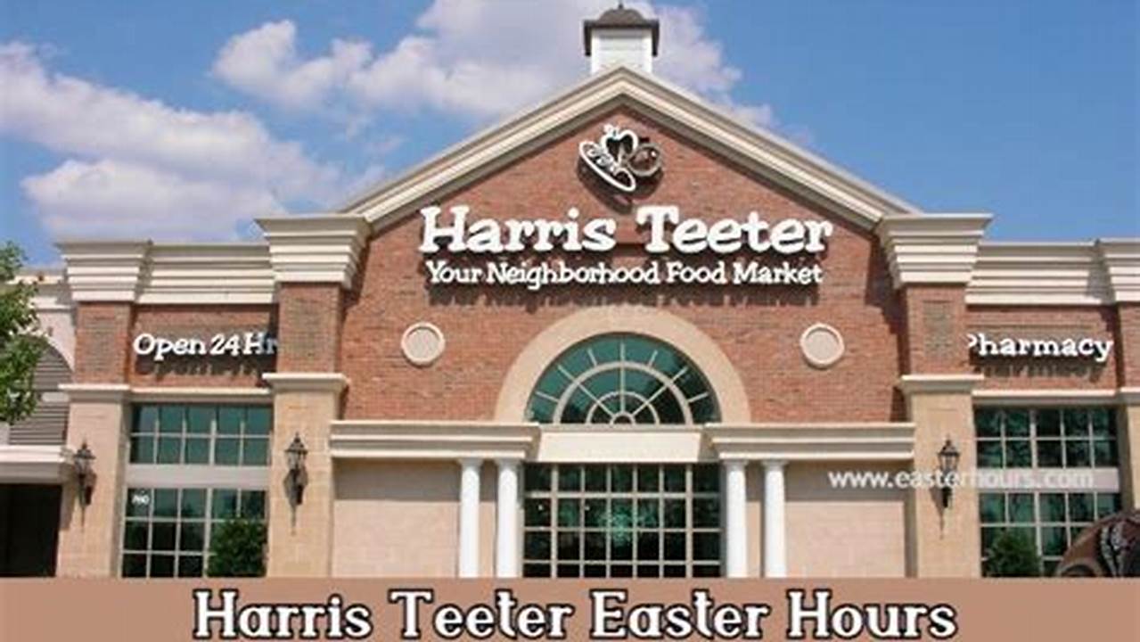 Harris Teeter Open Time