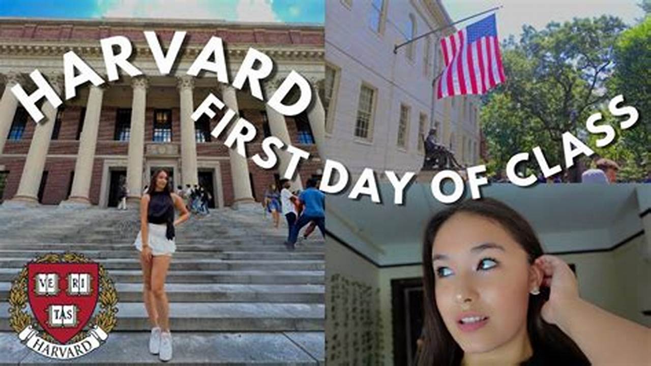 Harvard First Day Of Classes 2024
