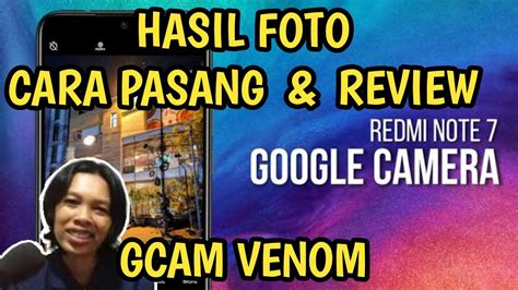 Hasil Gcam Redmi Note 7