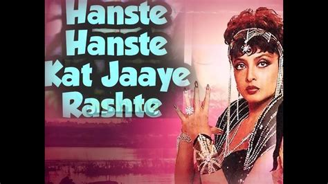 Haste-Haste Kat Jaaye Raste