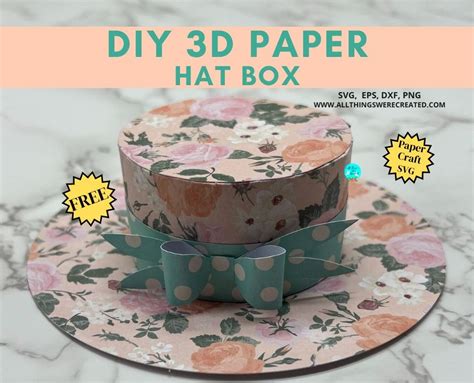 Unwrap the Charm: Get Your Hands on the Best Hat Box SVG Freebies!