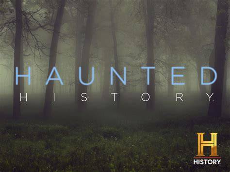 Haunted History & Ghostly Encounters