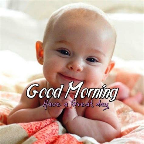 Have A Good Day Baby