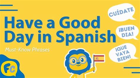 Have A Good Day In Spanish Quotes