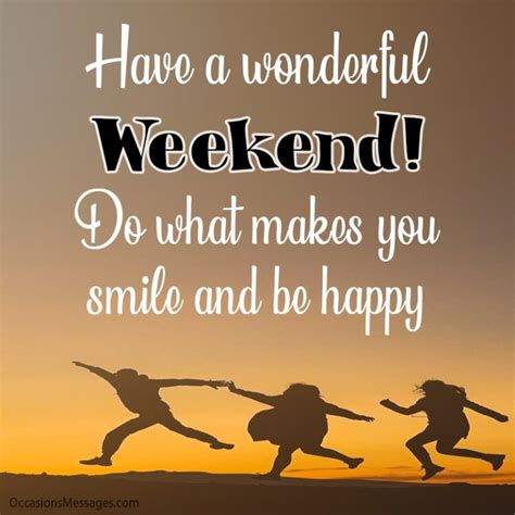 Have A Great Weekend Quotes