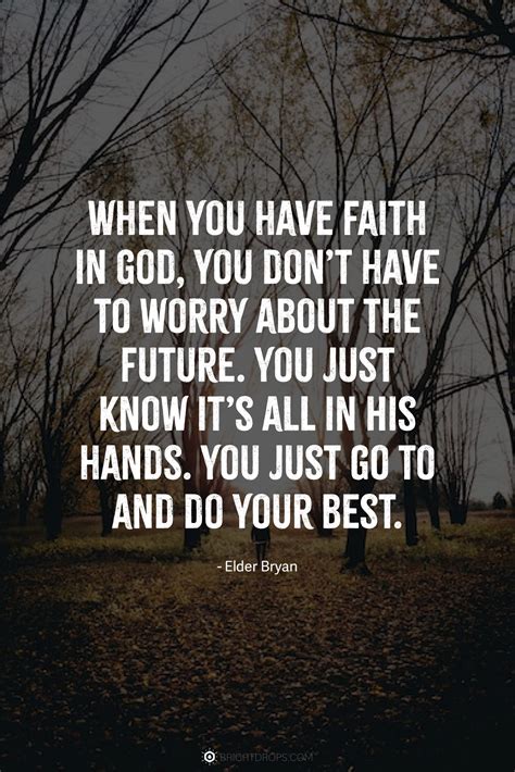 Have Faith Quotes