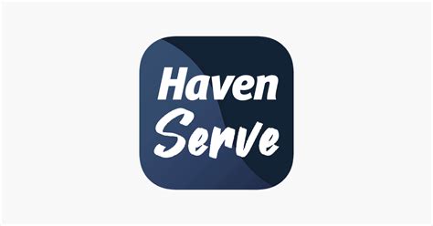 Haven Serve App