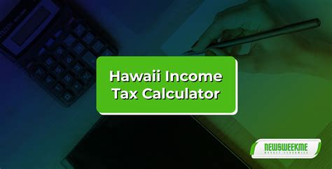 Hawaii Income Calculator