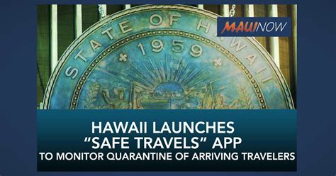 Experience Tranquil Paradise with Hawaii Safe Travels App - Your Ultimate Guide to Safe and Secure Travel in the Aloha State!