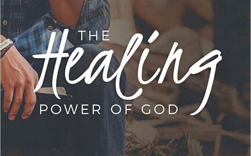 Healing Power Of God