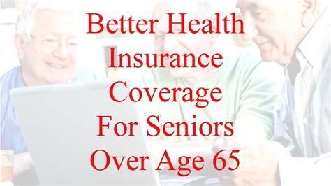 Health Insurance Options for Individuals Over 60