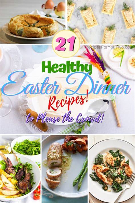Healthy Easter Dinner Recipes
