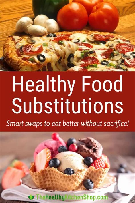 Healthy and Quick Substitutions
