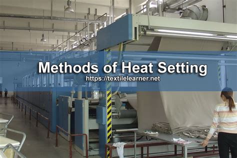 Heat Setting Techniques