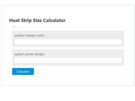 Effortlessly Determine Heat Strip Size with Our Comprehensive Calculator