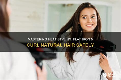Heat Styling Safely