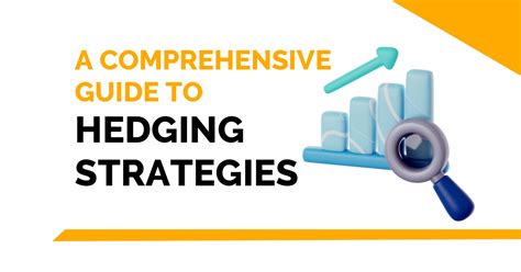 Hedging: A Comprehensive Guide