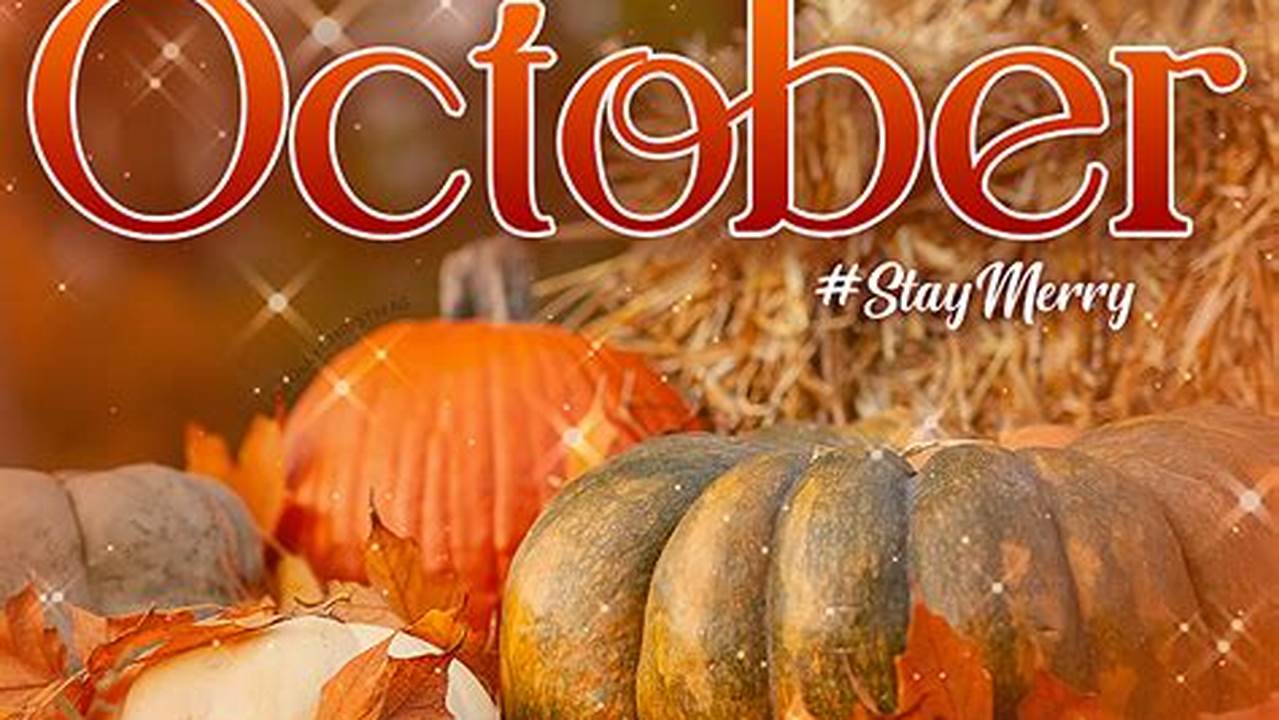 Hello October 2025