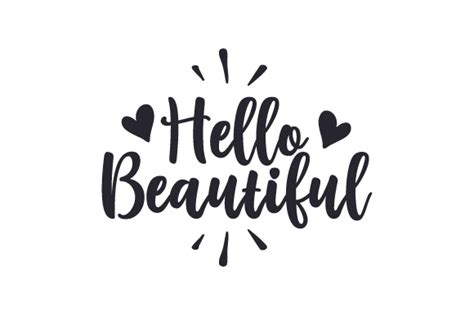 Unleash Your Creative Charm with Hello Beautiful SVG- Explore Elegant Designs for Your Next Project!