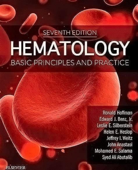 Hematology E-Book: Basic Principles And Practice