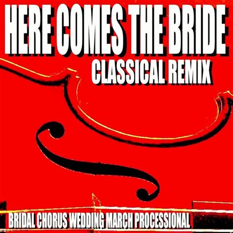 Here Comes The Bride Remix Comparison