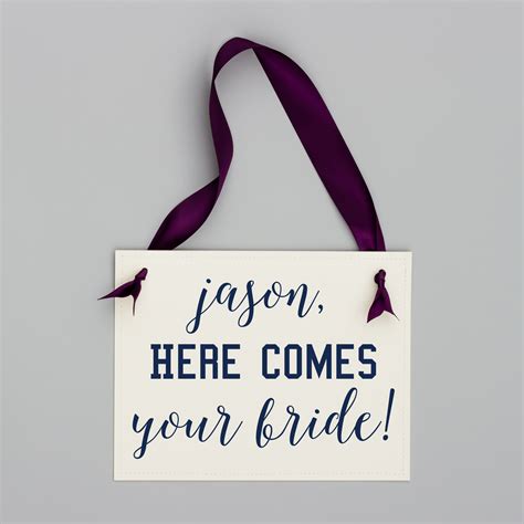 Here Comes Your Bride Sign