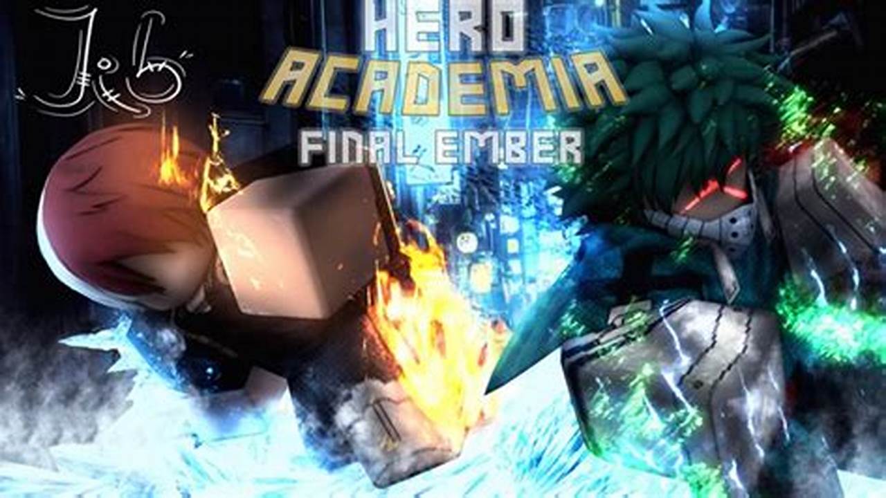 Hero Academia Final Ember Codes 2024 Roblox