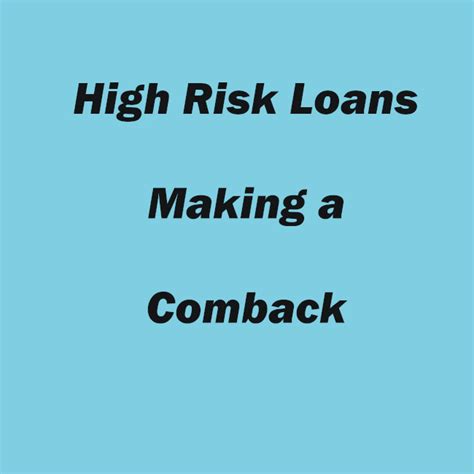 High Risk Home Loans