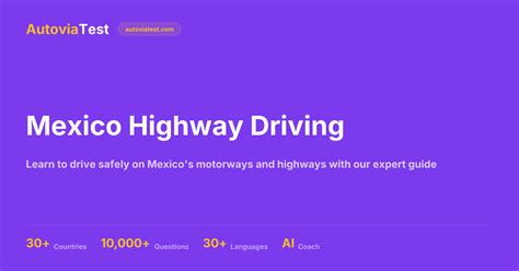 Highway Driving Mexico