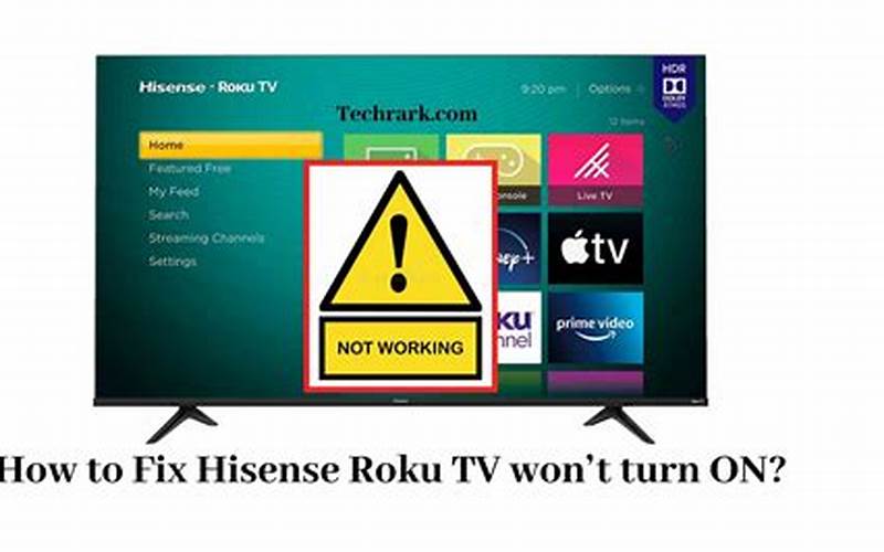 Hisense Roku TV Won’t Turn On: Troubleshooting Guide