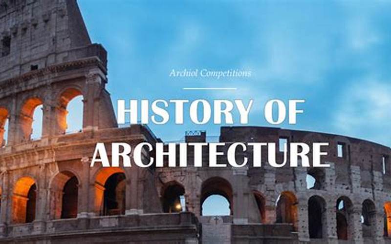 History And Architecture
