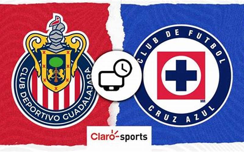 History Of Cruz Azul And Chivas De Guadalajara