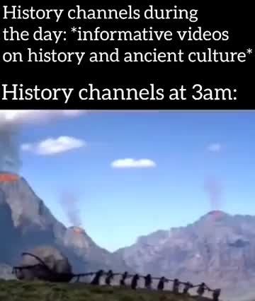 History Channel At 3am Meme