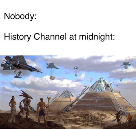History Channel At Midnight Meme