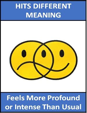 Hits Different Meaning