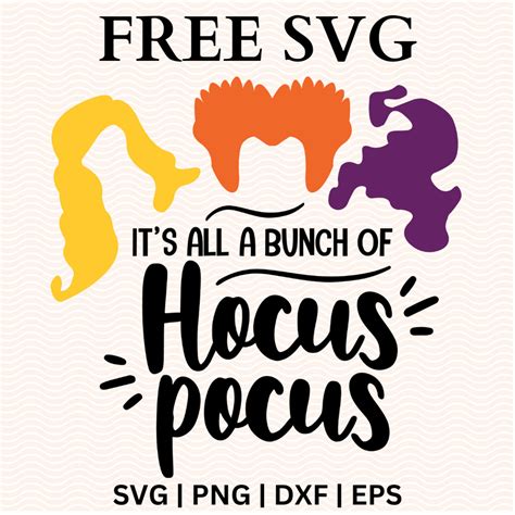 Enchant Your Crafting with Free Hocus Pocus SVGs - Unleash the Magic of Halloween!