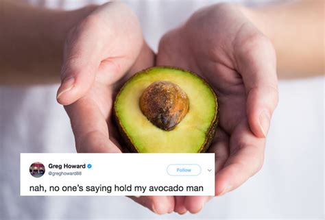 Hold My Avocado