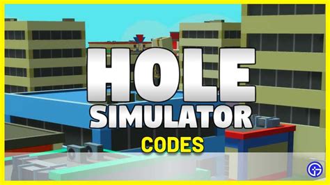 Hole Simulator Codes Roblox (February 2023)