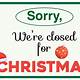 Holiday Closing Signs Templates