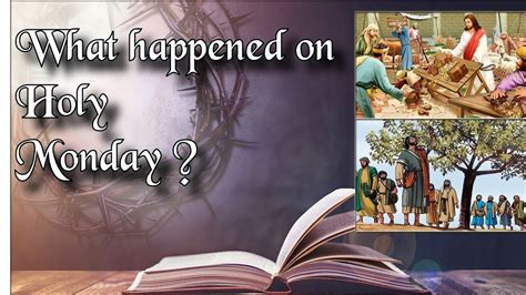 Holy Monday Reflections
