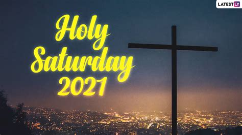 Holy Saturday 2021