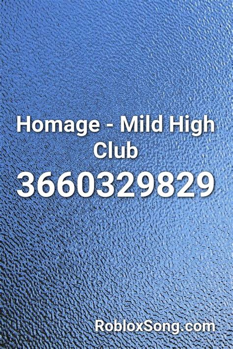 Homage - Mild high club Roblox Id - Roblox Music Codes