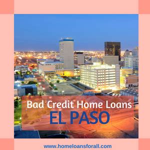 Home Loans El Paso Bad Credit