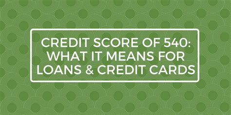 Home Loans For Credit Scores Under 540