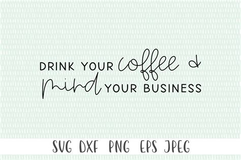 Download Home Office Sign SVG - Drink Your... Files