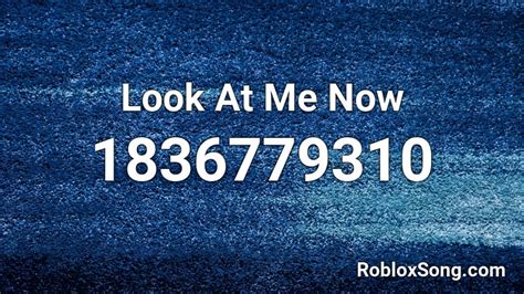 Home Roblox Music Codes Look At Me Roblox ID