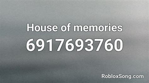 Home Roblox Music Codes house of memories Roblox ID