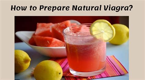 Homemade Viagra Recipe For Male