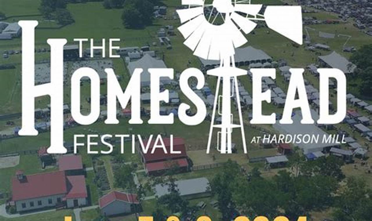 Homestead Festival 2024
